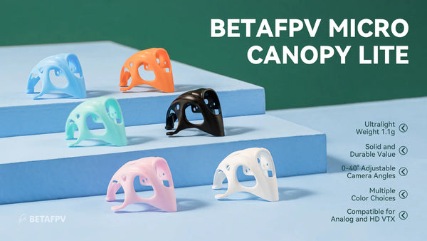 BetaFPV Micro Canopy Lite