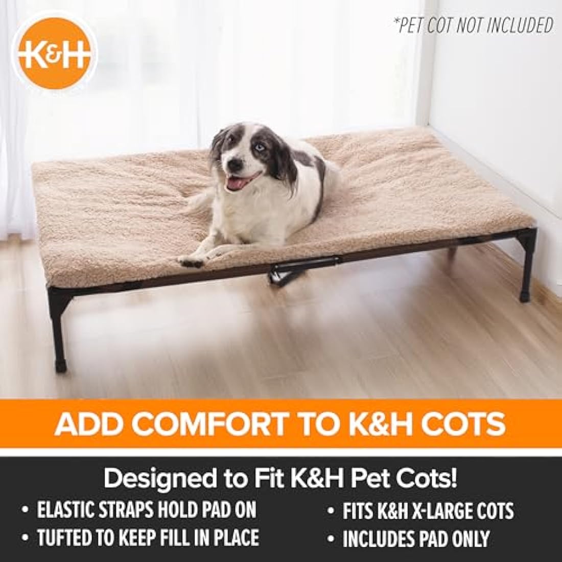 K&H Pet Products Dog Cot Pad (Cot Sold Separately), Pillow-Top Comfort Bed for K&H XL Elevated Dog Beds, Soft & Fluffy, Secure Fit Straps, Machine Washable, Portable - Extra-Large 50 X 32 Tan Fleece