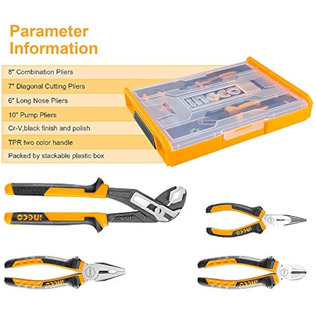 INGCO 4Pcs Pliers Set 8 Inch Combination Plier 7 Inch Diagonal Cutting Plier 6 Inch Long Nose 10 Inch Pump with Stackable Plastic Box HKTV01P041
