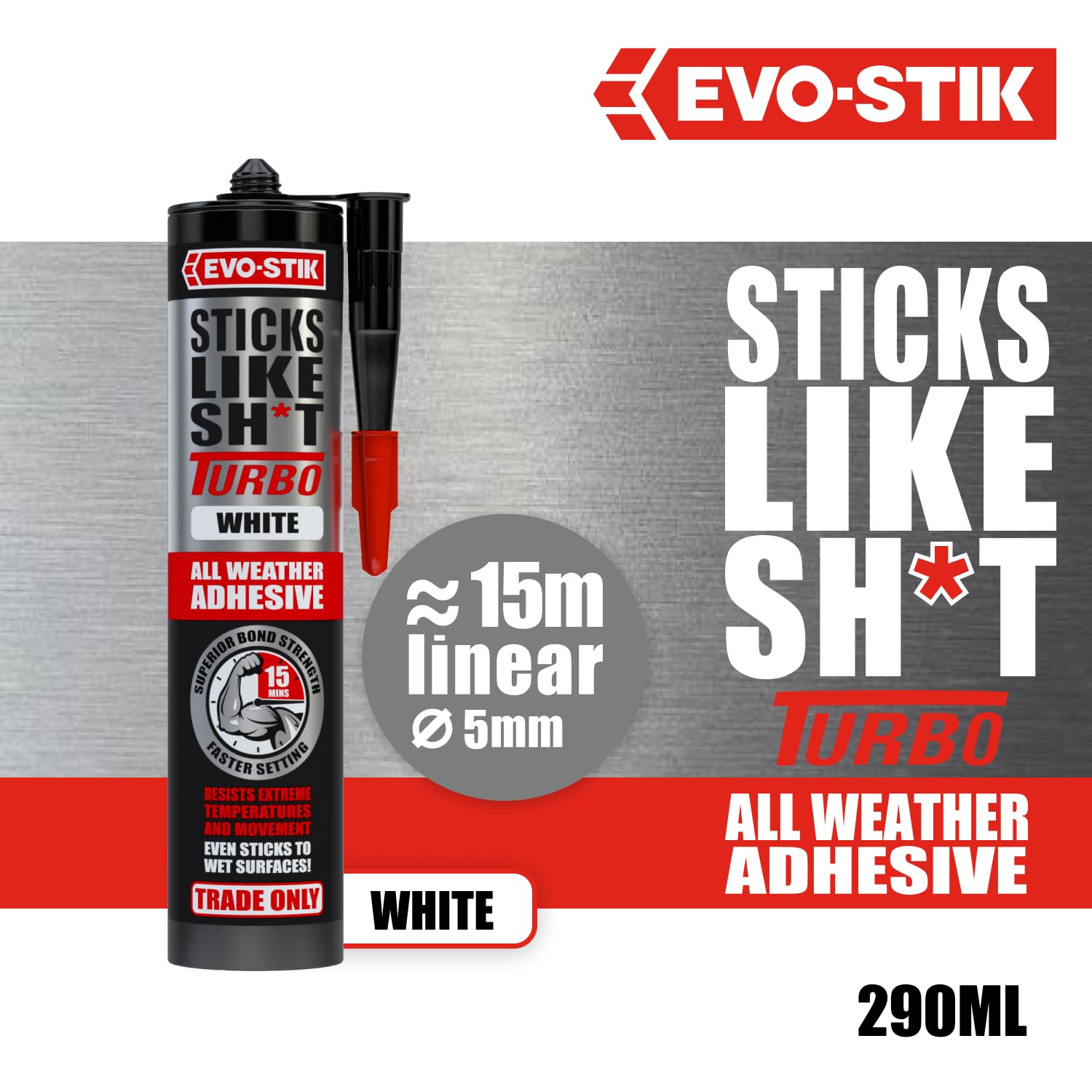 EVO-STIK Sticks Like Sh*t Turbo Adhesive, All Weather, Fast Setting, Extreme Temperature & Movement Resistant, White, 290ml