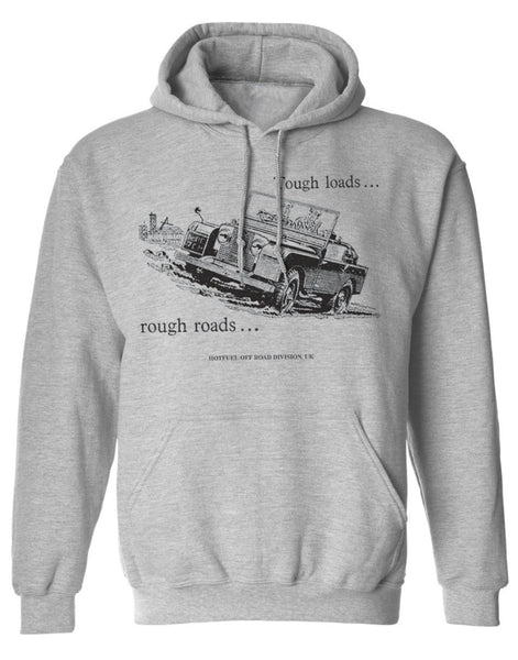 Tough Roads Hoodie