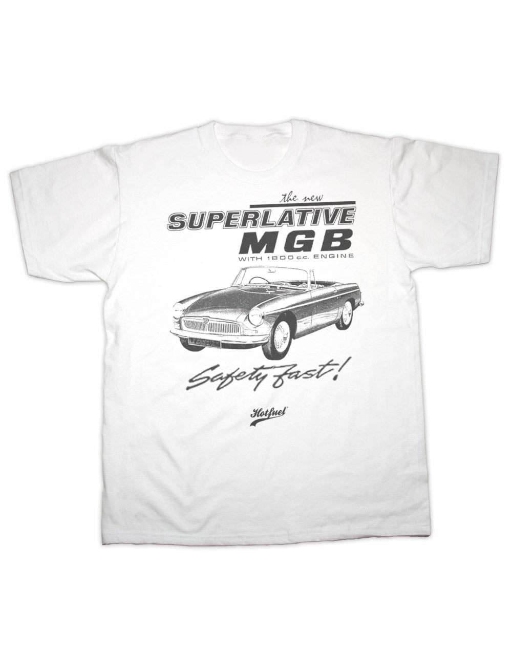 MGB Safety Fast T Shirt