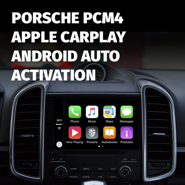 Porsche PCM4 - Apple CarPlay / Android Auto Activation