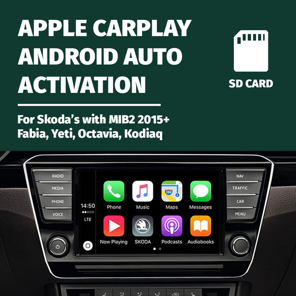 Skoda MIB2 Apple CarPlay & Android Auto Activation